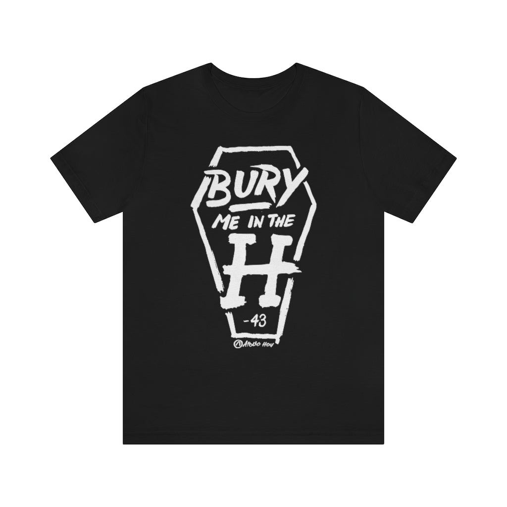 Bury Me In The H (Coffin Variant) Unisex Jersey Short-Sleeve Tee