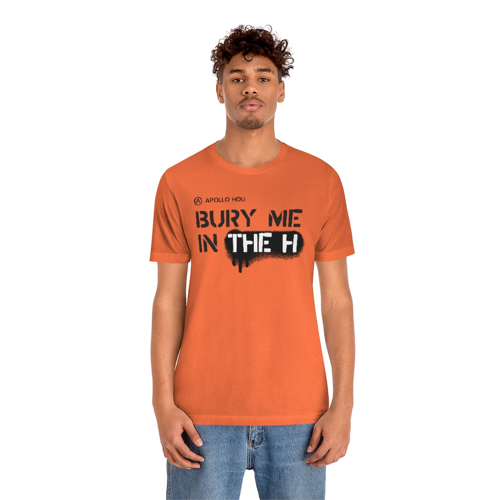 LIMITED ITEM* Bury me in the H (Stencil Variant) Unisex Jersey Short-Sleeve Tee