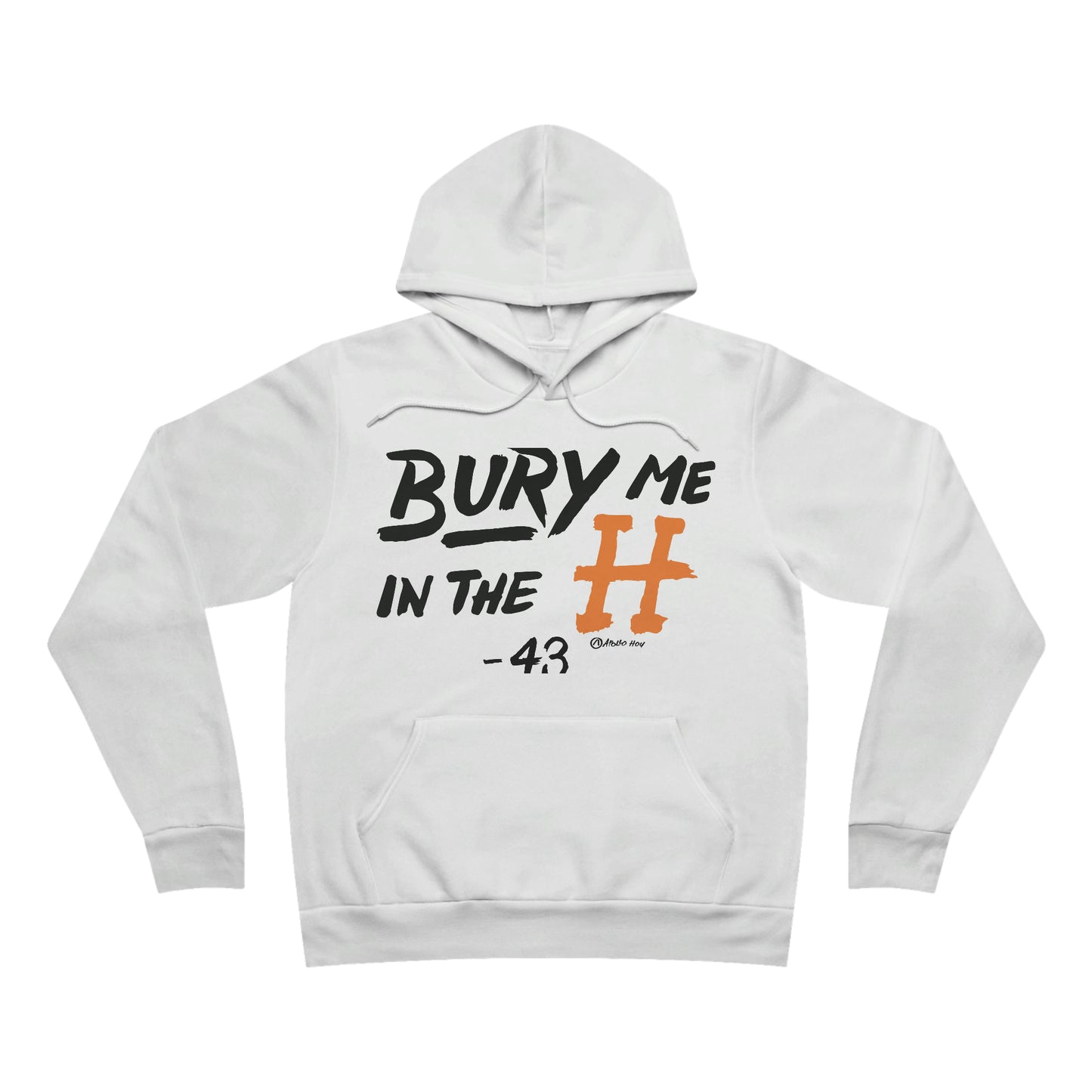 Bury Me In The H Unisex Sponge Fleece Premium Pullover Hoodie