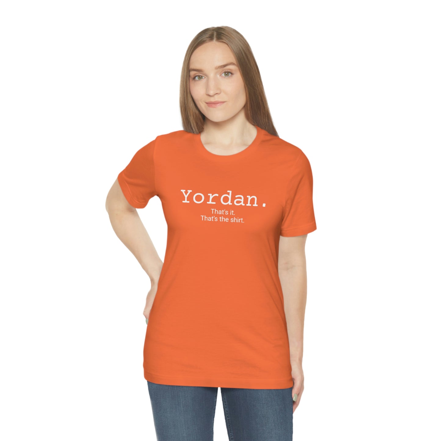 Yordan. Unisex Jersey Tee
