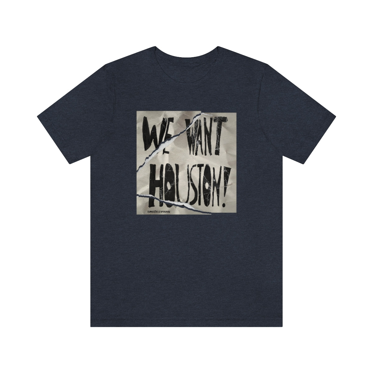 We Want Houston Sign Unisex Jersey Tee