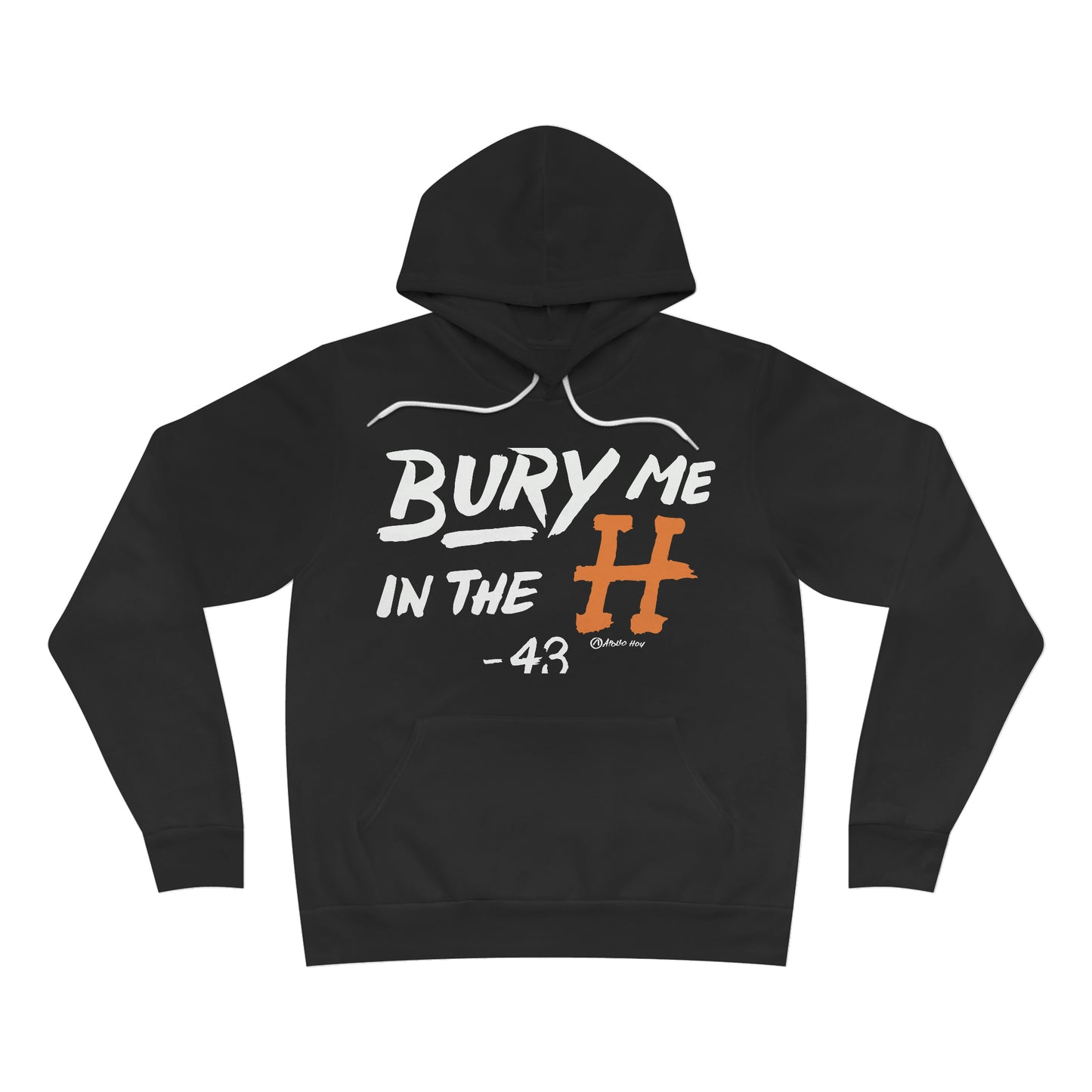Bury Me In The H Unisex Sponge Fleece Premium Pullover Hoodie