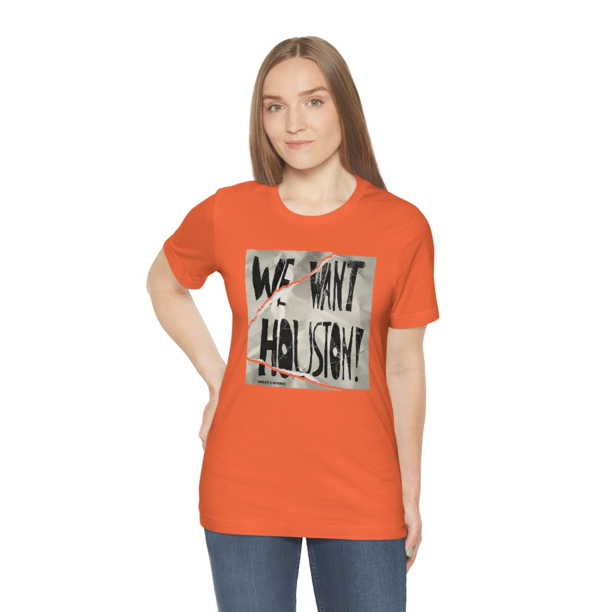 We Want Houston Sign Unisex Jersey Tee