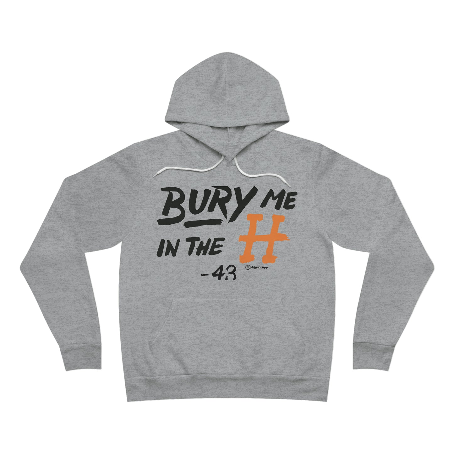 Bury Me In The H Unisex Sponge Fleece Premium Pullover Hoodie