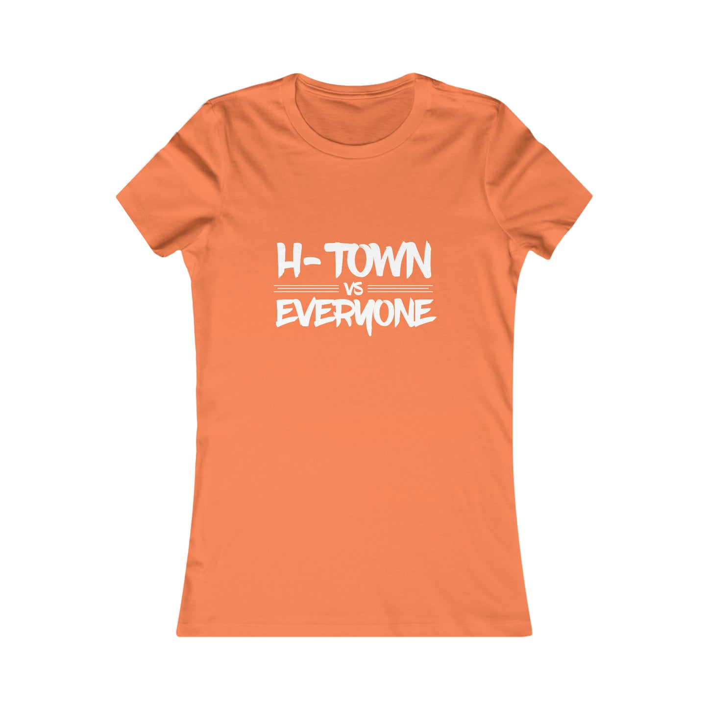 H-Town vs Everyone Women’s Favorite Tee