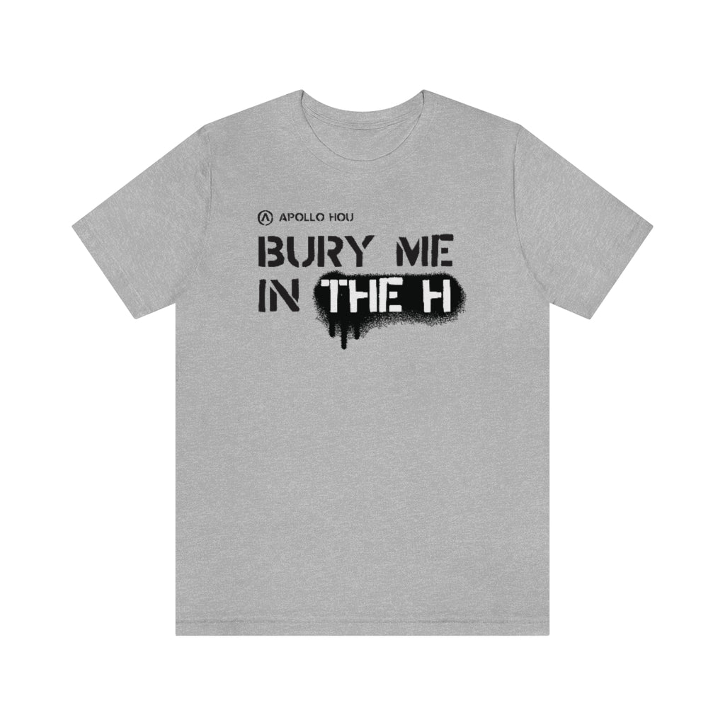 LIMITED ITEM* Bury me in the H (Stencil Variant) Unisex Jersey Short-Sleeve Tee