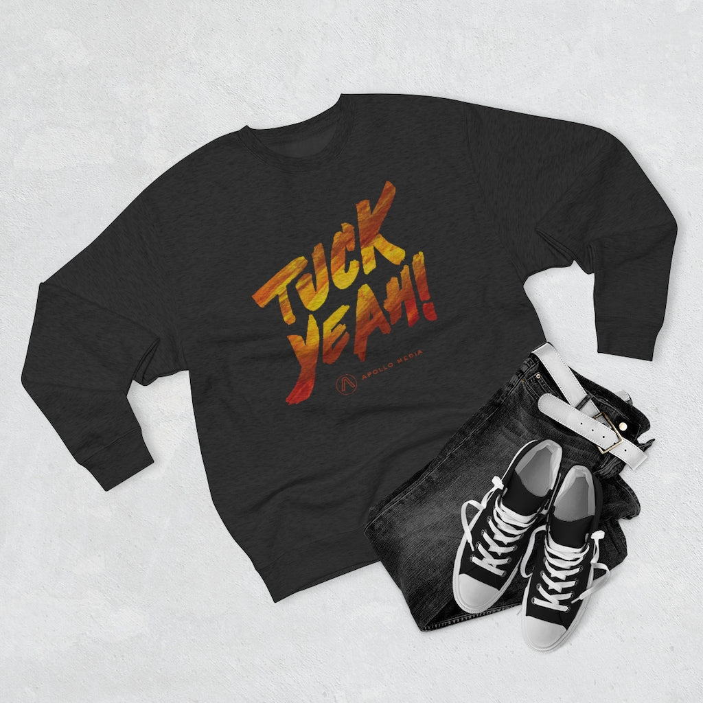Tuck Yeah! Premium Crewneck Sweatshirt