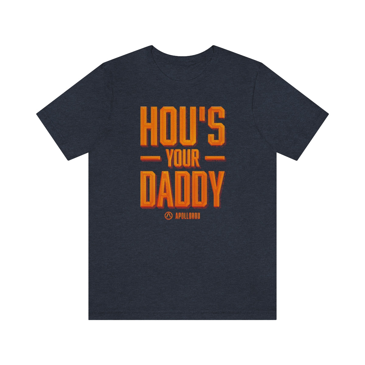 HOU's Your Daddy Unisex Jersey Tee