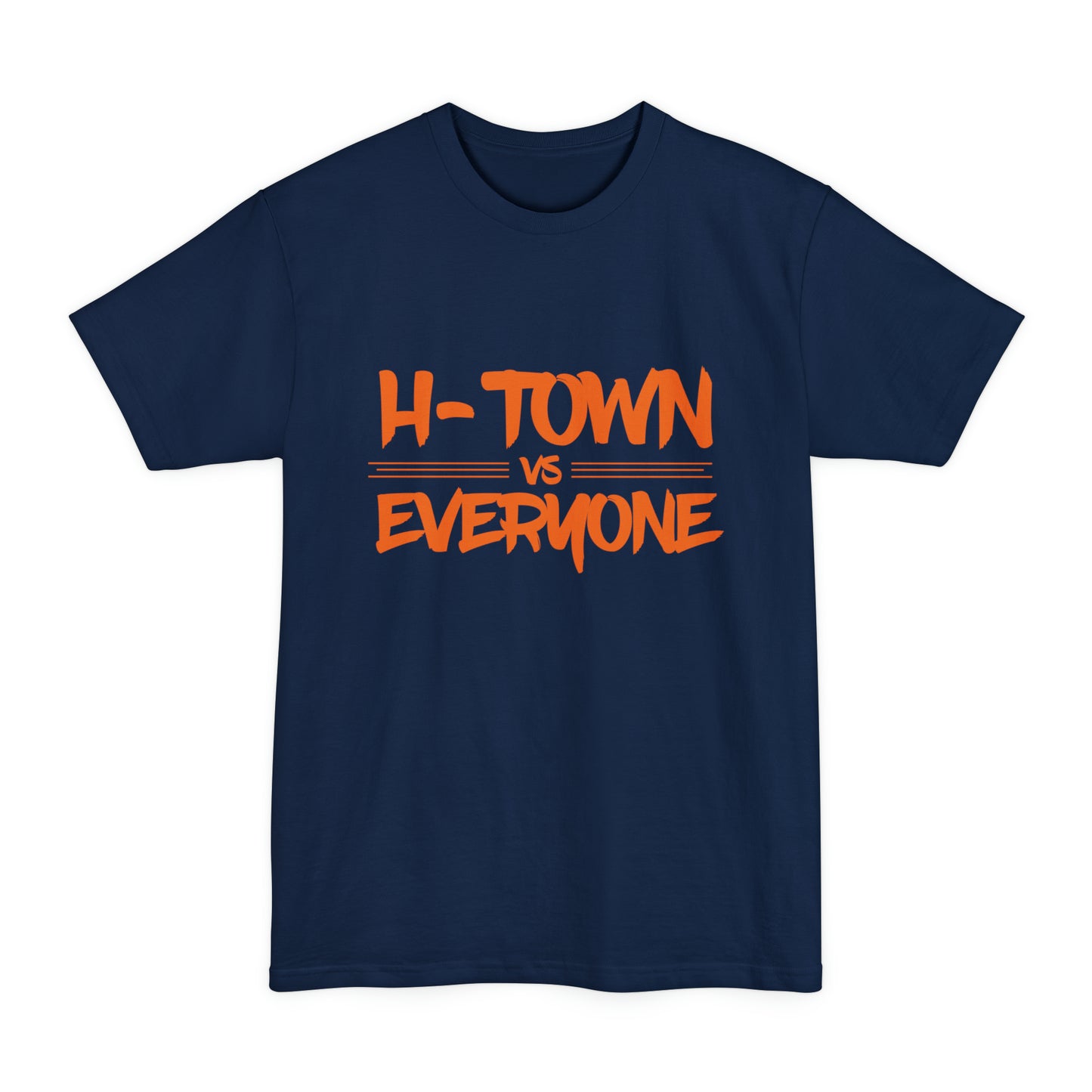 H-Town vs Everyone BIG & TALL Unisex Tall Beefy-T® T-Shirt