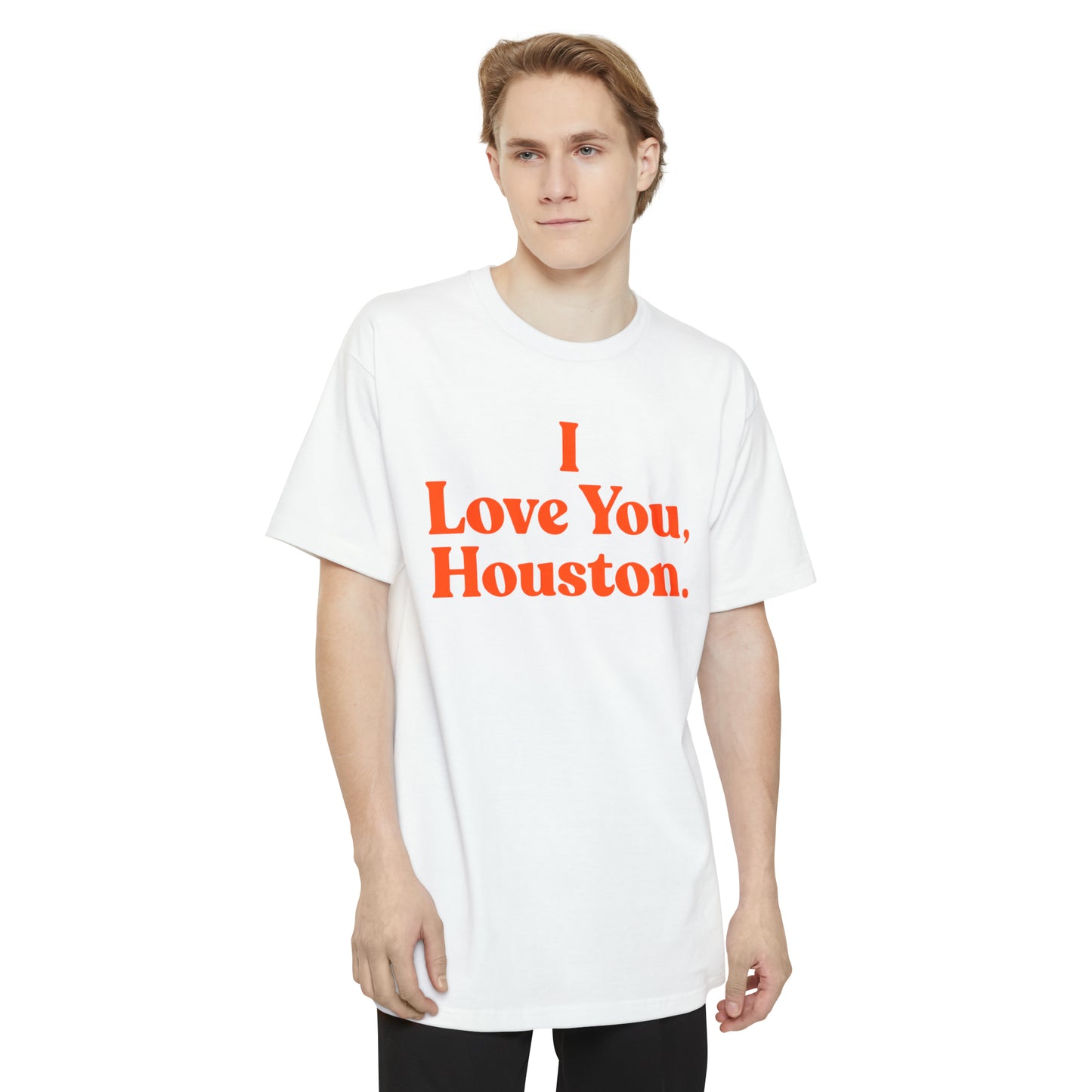 I Love You, Houston. BIG & TALL Unisex Tall Beefy-T® T-Shirt