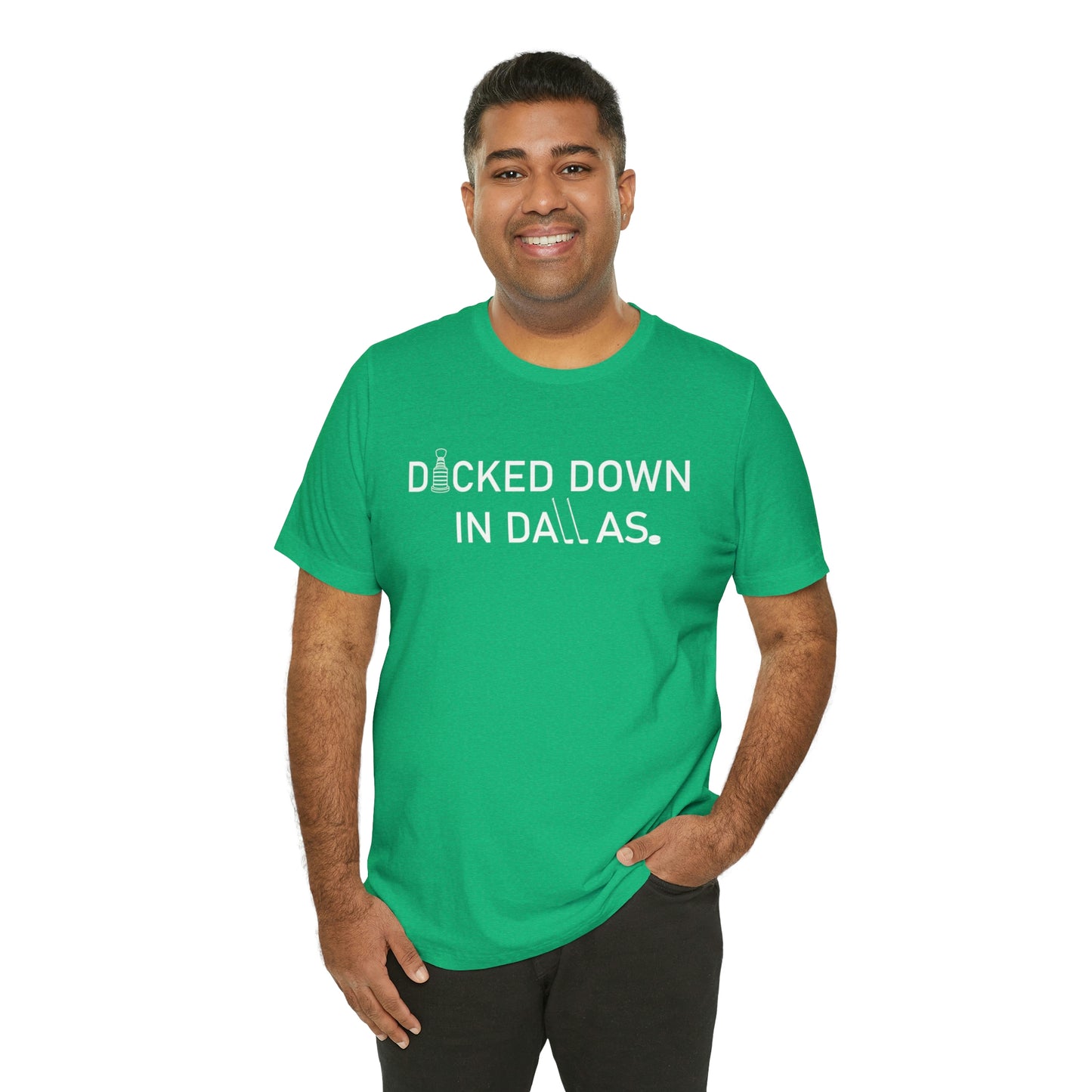 D*cked Down In Dallas Unisex Jersey Short Sleeve Tee