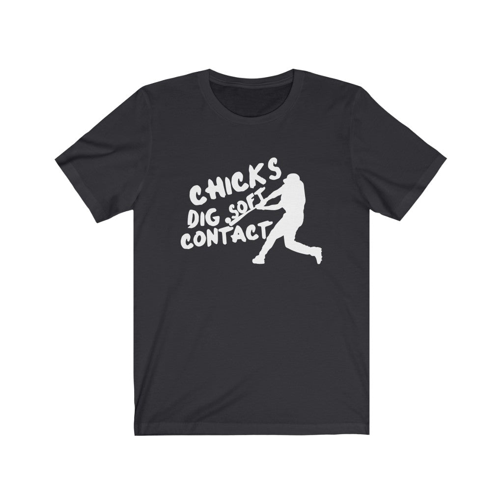 Chicks Dig Soft Contact Unisex Jersey Short Sleeve Tee