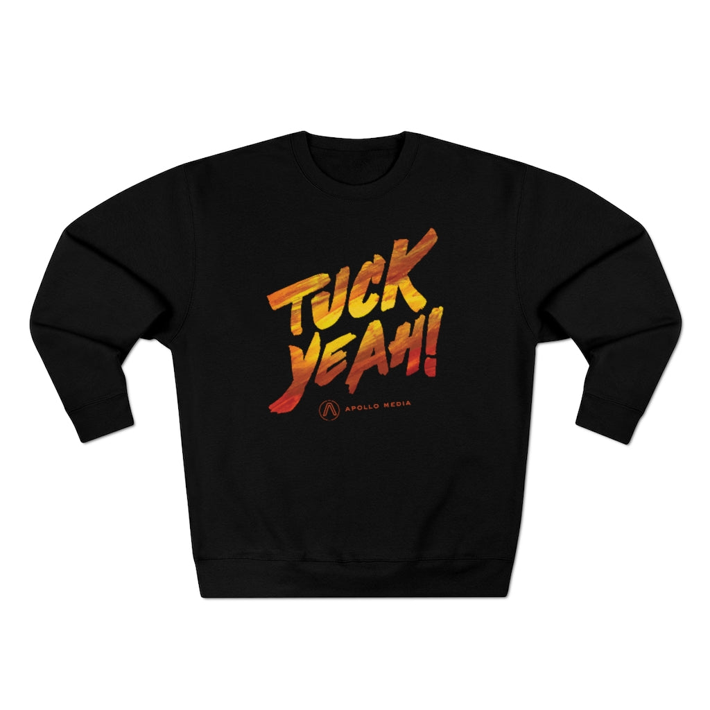 Tuck Yeah! Premium Crewneck Sweatshirt