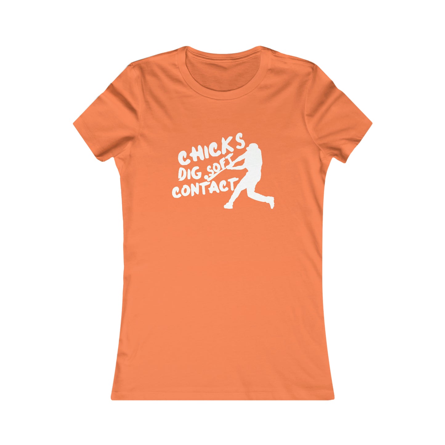 Chicks Dig Soft Contact Women's Favorite Tee