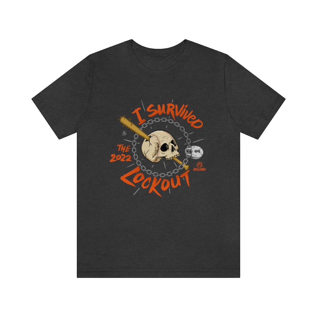 I Survived The 2022 Lockout Unisex Jersey Short-Sleeve Tee