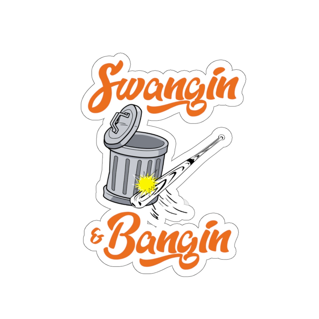 Swangin & Bangin Kiss-Cut Sticker