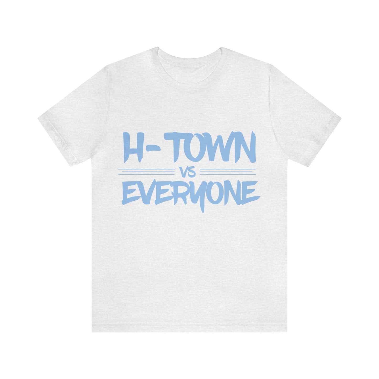 H-Town vs Everyone Unisex Tee (Dash & Dynamo Colors)