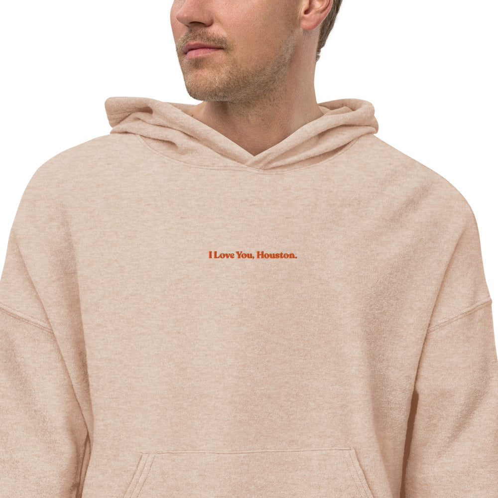 I Love You, Houston. Embroidered Unisex Luxury Suede Fleece Hoodie